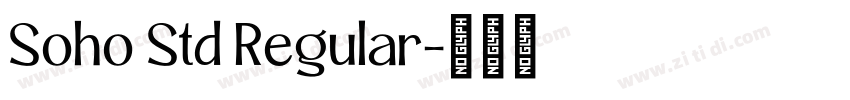 Soho Std Regular字体转换